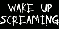 Wake Up Screaming - Rock, Metal, Alternative